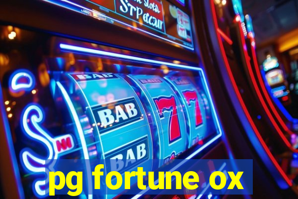 pg fortune ox